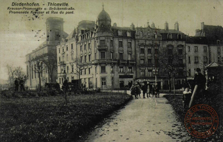 Diedenhofen Krauser Promenade und Brückenstrasse / Thionville Promenade Crauser et Rue du Pont