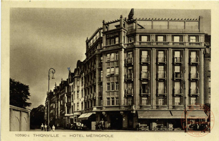 Thionville - Hôtel Métropole