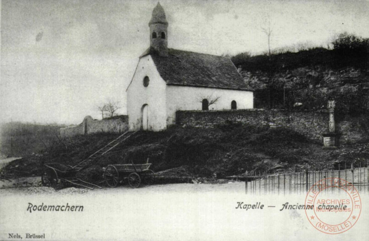 Rodemachern - Kapelle / Ancienne Chapelle - Rodemack en 1902