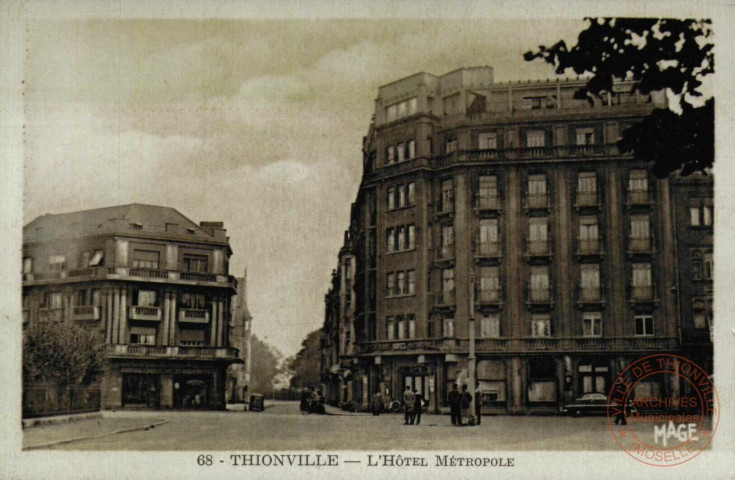 Thionville - L'Hôtel Métropole