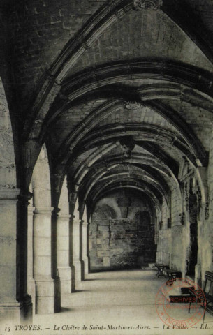 TROYES - Le Cloître de Saint-Martin-es-Aires.- La Voûte