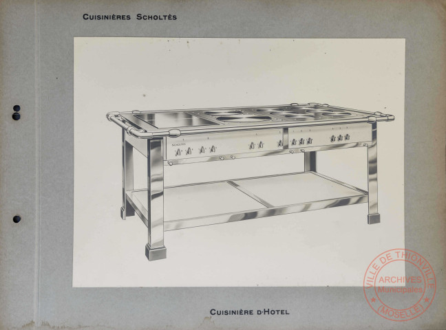 Etablissement E. Scholtès Thionville - Cuisinières Scholtès - Cuisinière d'hôtel