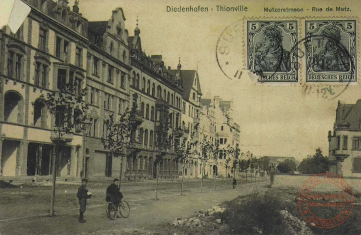 Diedenhofen = Thionville : Metzerstrasse = Rue de Metz