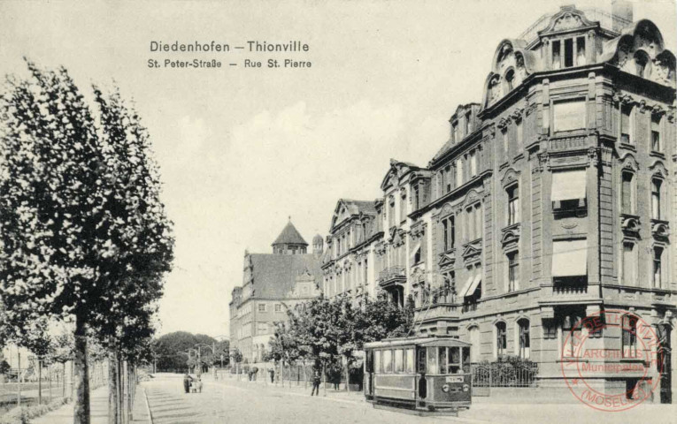 Diedenhofen - Thionville
St. Peter-Strasse - Rue St. Pierre