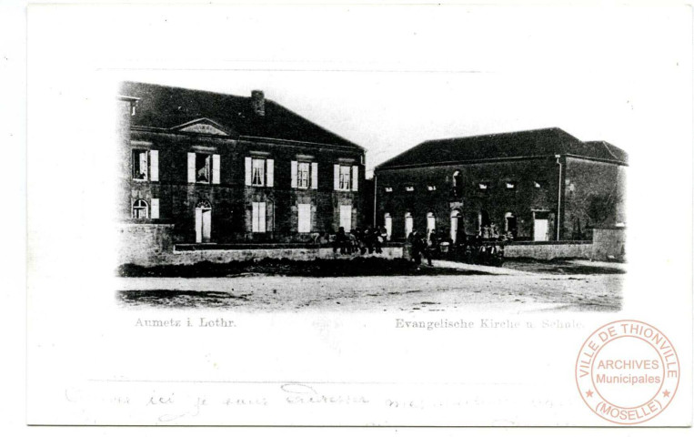 Aumetz i. Lothr. - Evangelische Kirche u. Schule