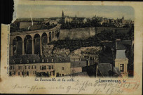 La Passerelle et la Ville. Luxembourg ,le