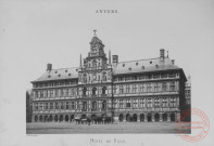 Album contenant 15 planches photographiques de Anvers, réalisées par DERO Frères - Planche n°2 : Hôtel de Ville