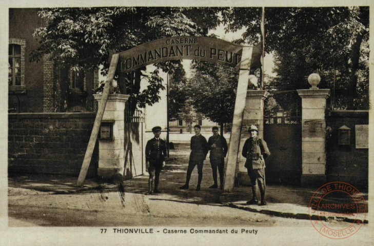 Thionville - Caserne Commandant Du Peuty