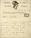 Lettre de remerciement du Secrétaire perpétuel de l'Académie Française, Raynouard, à M. le sous-préfet de Thionville Teissier pour son envoi d'un exemplaire de la Charte de Thionville dont il a apprécié la grammaire et la langue.