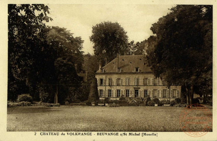 Château de Volkrange - Beuvange s/St. Michel (Moselle)