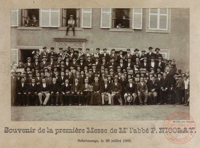 Souvenir de la première Messe de Mr l'abbé P. NICOLAY. : Schrémange, le 26 juillet 1903