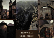 Thionville - Ville Musée