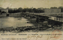 Diedenhofen - Moselbrücke und Lazareth / Thionville - Pont de la Moselle et Hôpital militaire