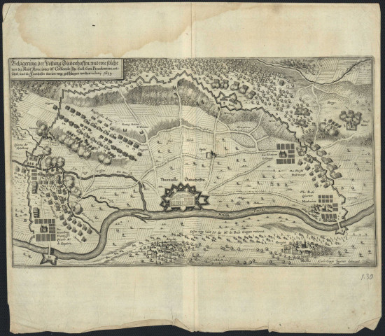 BELÄGERUNG DER VÖSTUNG DIEDENHOFFEN UND WIE SOLCHE VON DER KAYS :ARME DE COMANDO IHR EXCELL : GEN : PICCOLOMINI ENTSEZET, UND DIE FRANTZOSEN DARUOR WEG GESCHLAGEN WORDEN IM IUNY 1639.