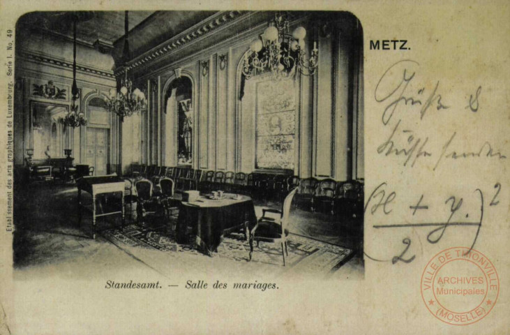 Metz : Standesamt = Salle des mariages