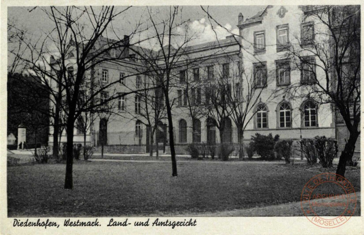 Diedenhofen, Westmarck. Land-und Amtgericht