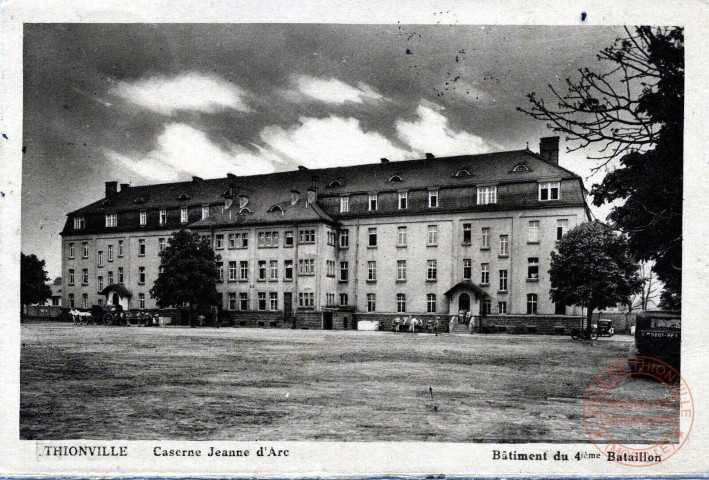 Thionville - Caserne Jeanne d'Arc - Bâtiment du 4ème bataillon