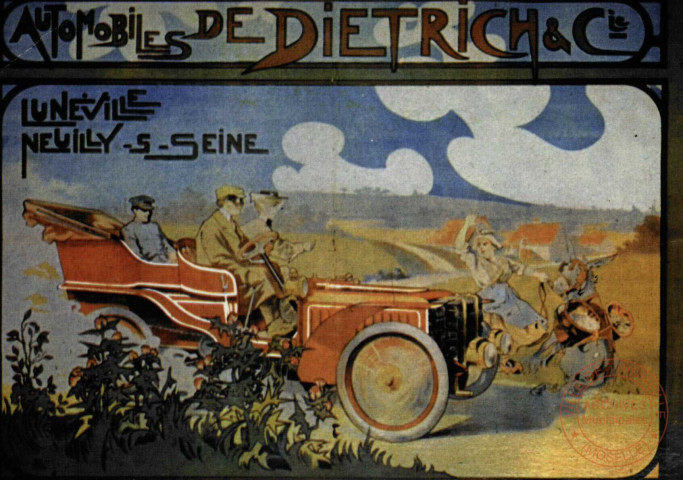 AUTOMOBILES DE DIETRICH ET CIE : LUNEVILLE - NEUILLY-SUR-SEINE - Nos voitures