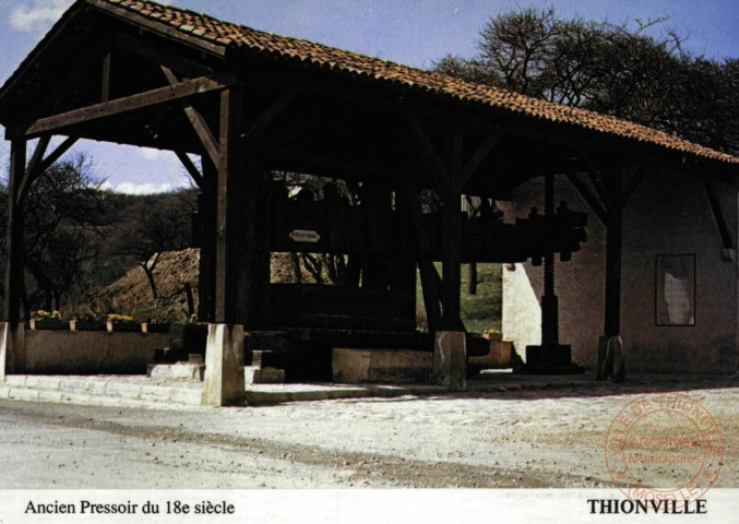 Thionville : Ancien pressoir du 18e siècle