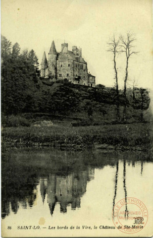 Saint-Lô - Les bords de la Vire, le Château de Ste-Marie