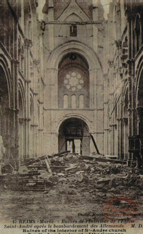 Reims (Marne ) - Ruines de l'Intérieur de l'Eglise Saint André après le bombardement des Allemands