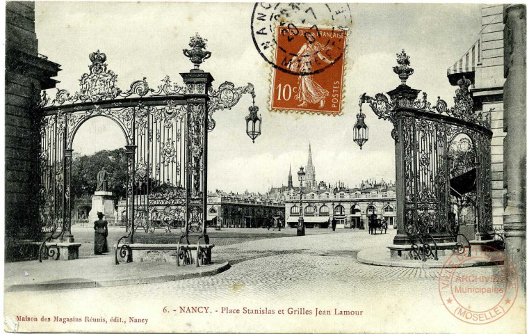 Nancy - Place Stanislas et Grilles en fer forgé, oeuvre de Jean Lamour (XVIIIe siècle)