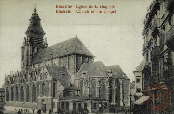 Bruxelles . Eglise de la Chapelle.