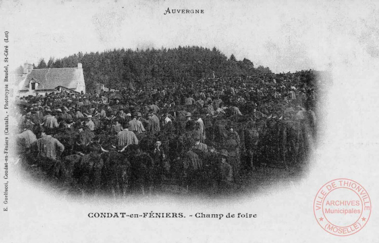 Cartes d'Autrefois (1890-1920) - Commerce, foires et marchés - Auvergne - Condat-en-Féniers - Champ de foire