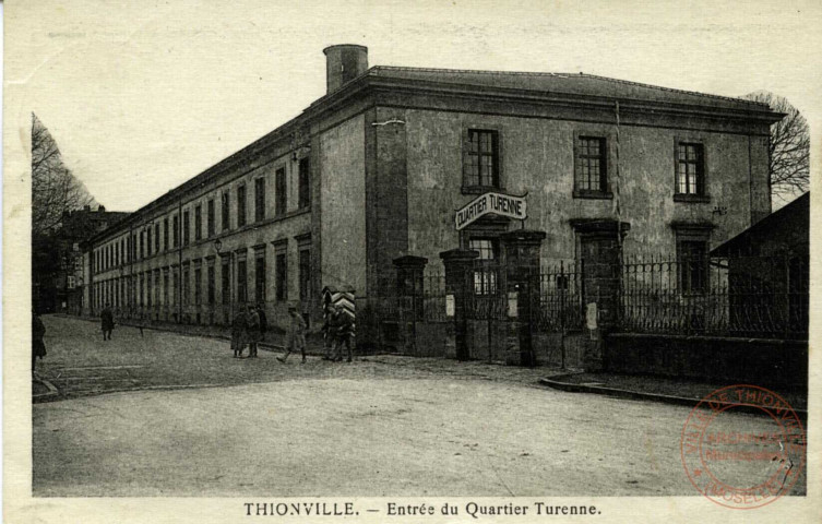 Thionville - Entrée du Quartier Turenne