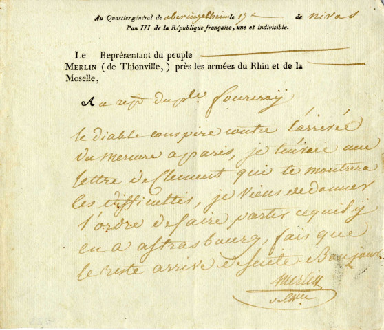 Correspondance du représentant du peuple Merlin (de Thionville), près des armées du Rhin et de la Moselle, adressée au représentant du peuple Fourcroy, concernant la livraison du Mercure à Paris.