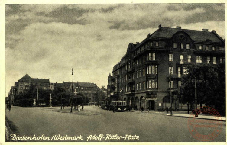 Diedenhofen / Westmark. Adolf-Hitler Platz