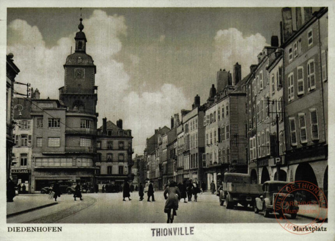 Diedenhofen = Thionville : Marktplatz