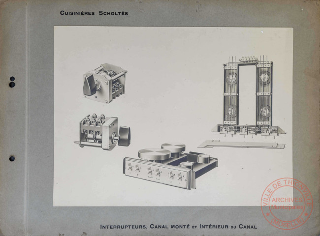 Etablissement E. Scholtès Thionville - Cuisinières Scholtès - Interrupteurs, canal monté et intérieur du canal