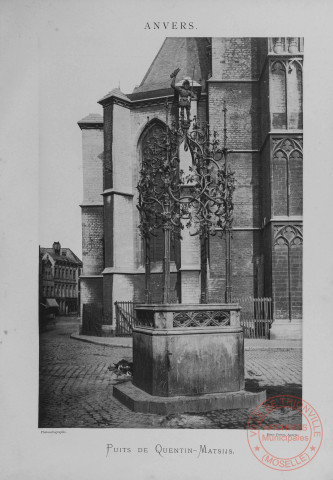 Album contenant 15 planches photographiques de Anvers, réalisées par DERO Frères - Planche n°11 : Puits de Quentin-Matsijs (Le monument est surmonté d'une statuette de "Brabo tenant la main du géant" et rappelle ainsi la légende de l'origine d'Anvers)