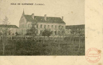 Asile de Guénange (Lorraine).