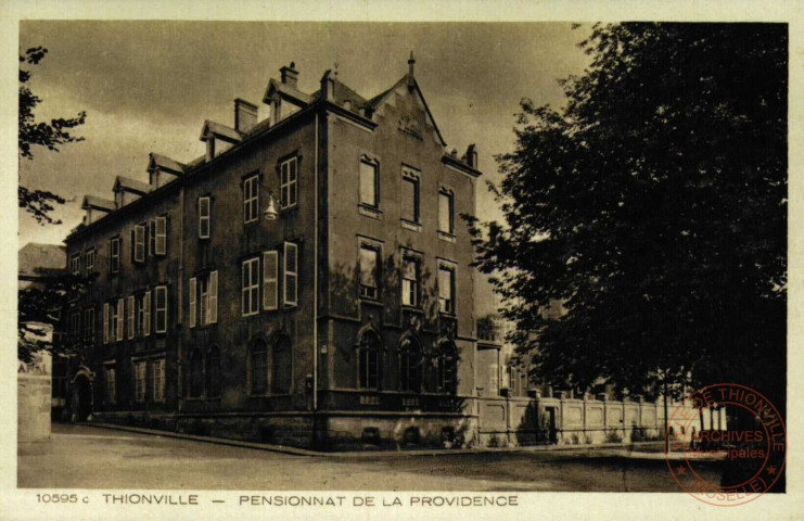 Thionville : Pensionnat de la Providence