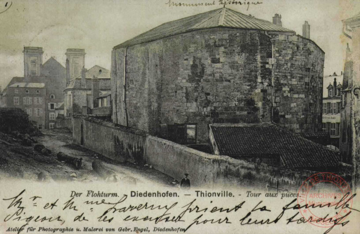 Diedenhofen = Thionville : Der Flohturm = Tour aux puces