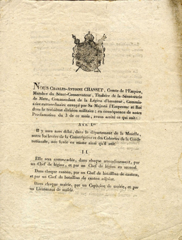 Arrêté de Charles-Antoine Chasset, comte d'empire, membre du Sénat-Conservateur, titulaire de la sénatorerie de Metz, pour les levées de la Circonscription et des Cohortes de la Garde Nationale.