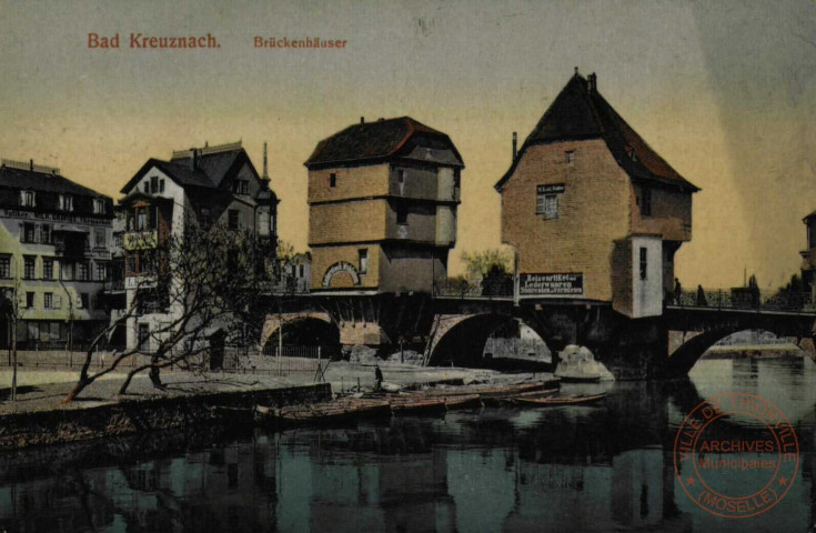 Bad Kreuznach. Brückenhäuser.