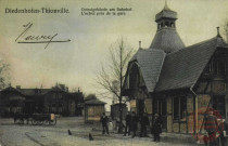 Diedenhofen = Thionville : Octroigebäude am Bahnhof = L'octroi près de la gare