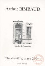 Arthur Rimbaud - Voyelles & Consonnes - Charleville, mars 2004 - Année Rimbaud