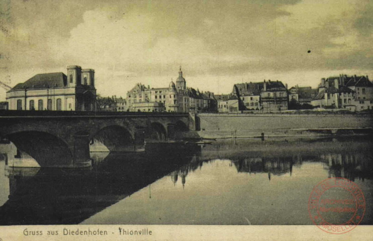 Gruss aus Diedenhofen : Thionville