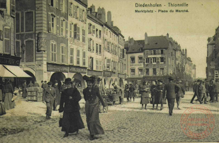 Diedenhofen = Thionville : Marktplatz = Place du Marché