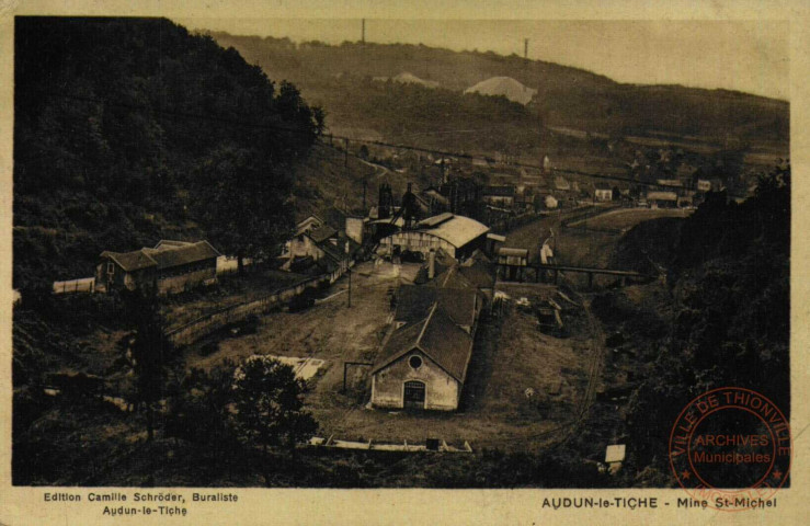 Audun-le-Tiche : Mine St-Michel