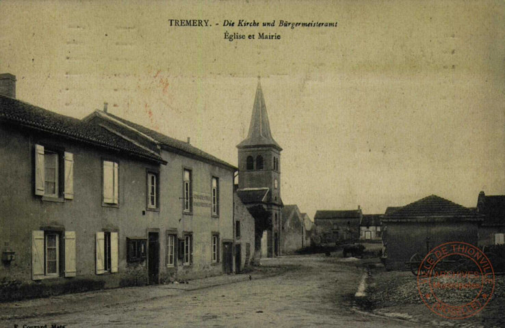 Tremery : die kirche und Bürgermeisteramt / Eglise et Mairie