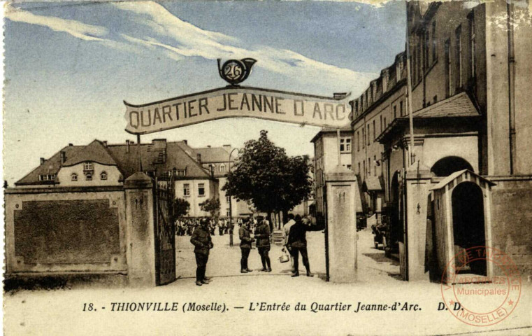 Thionville (Moselle) - L'Entrée du Quartier Jeanne-d'Arc