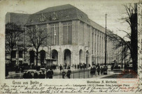 Gruss aus Berlin .Warenhaus A. Wertheim, Leipzigerstr.132/37 ( Neubau Ecke Leipziger Platz)