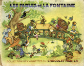 les fables de La Fontaine - collection des vignettes du Chocolat-Meunier