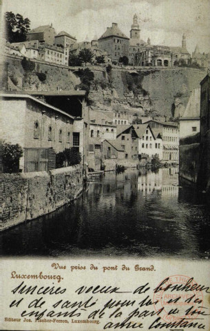 Vue prise du Pont Grand. Luxembourg.