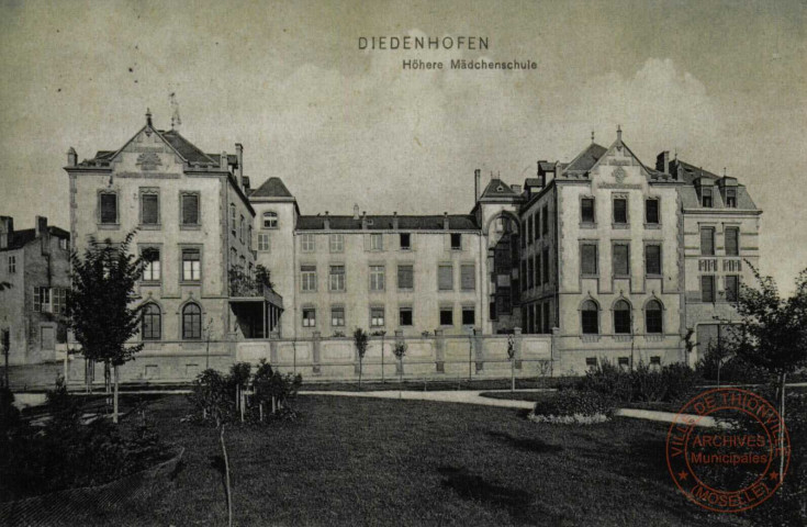 Diedenhofen : Höhere Mädchenschule